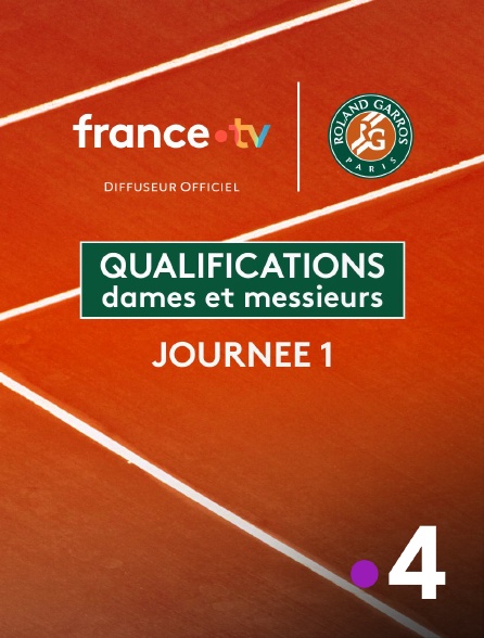France 4 - Roland-Garros 2026 - 1ère journée de qualification dames et messieurs