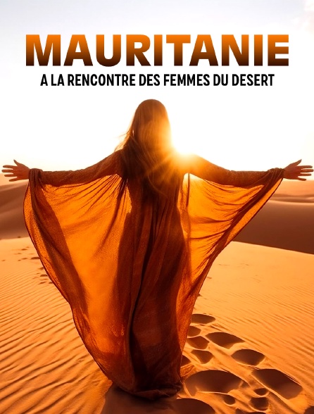 Mauritanie, à la rencontre des femmes du désert