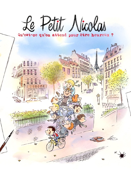 Le Petit Nicolas : Qu'est-ce qu'on attend pour être heureux ?