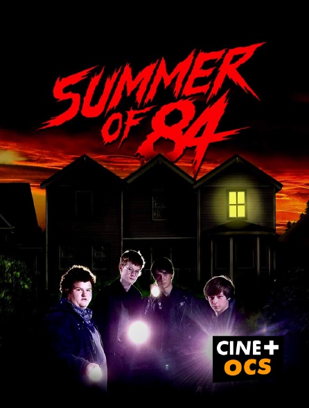 CINÉ Cinéma - Summer of '84