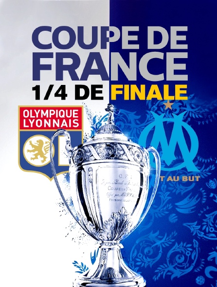 Football - Coupe de France : Lyon (L1) / Marseille (L1)