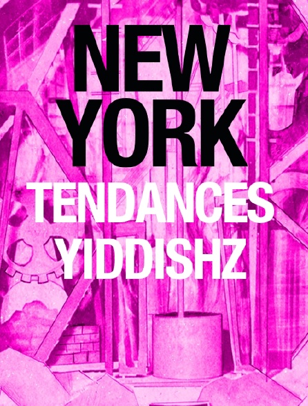 New York, tendances yiddish