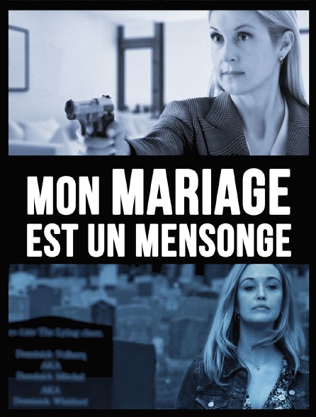 Mon mariage est un mensonge