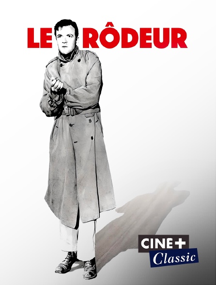 Ciné+ Classic - Le rôdeur