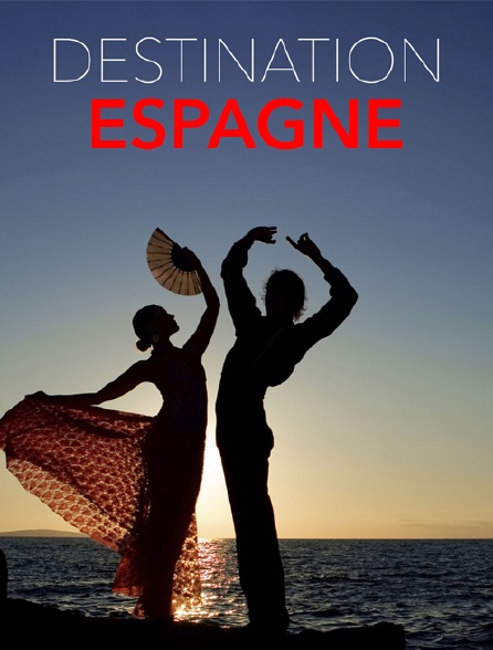 Destination Espagne