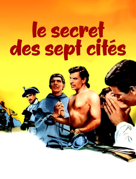 Le secret des sept cités