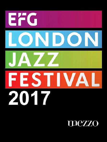 Mezzo - EFG London Jazz Festival 2017