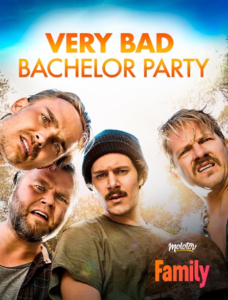 Molotov Channels Family - Very Bad Bachelor Party