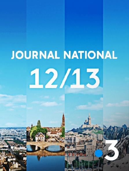 France 3 - 12/13 : Journal national