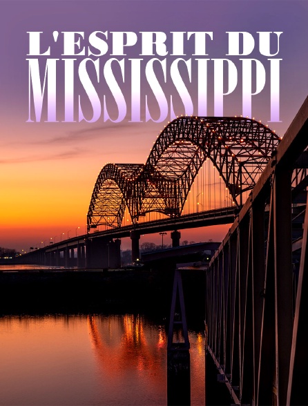 L'esprit du Mississippi