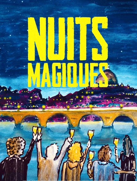 Nuits magiques