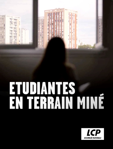 LCP 100% - Etudiantes en terrain miné