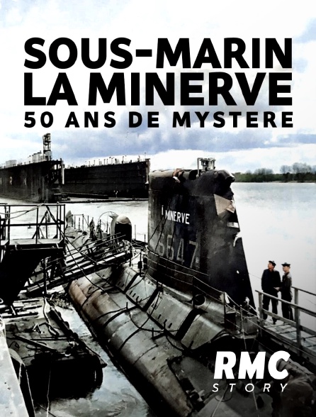RMC Story - Sous-marin La Minerve : 50 ans de mystère