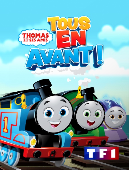 TF1 - Thomas et ses amis : Tous en avant !