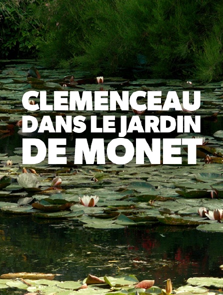 Clemenceau dans le jardin de Monet