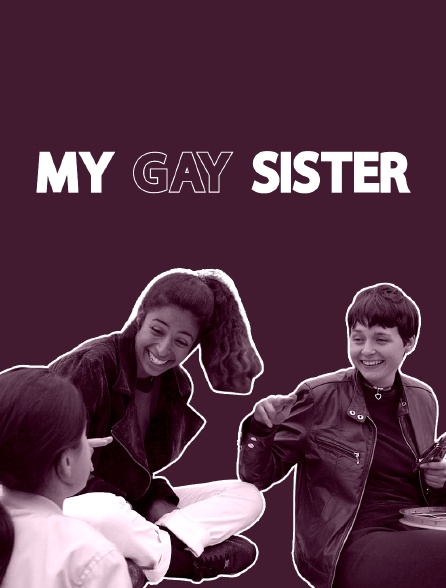 My Gay Sister