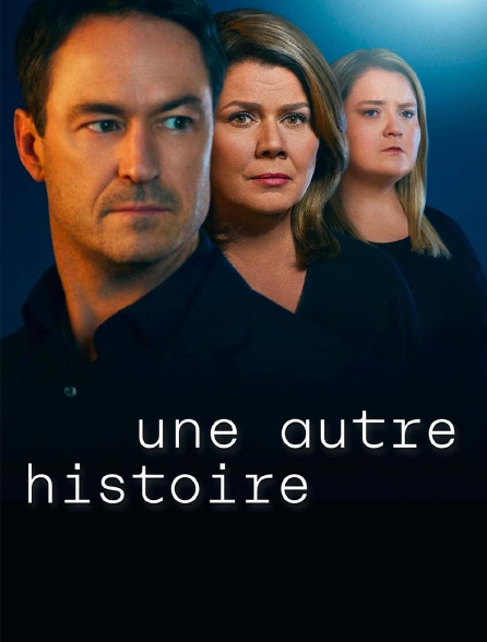 Une autre histoire