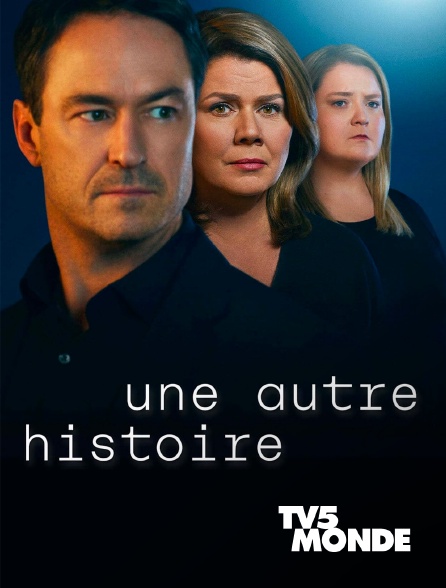 TV5MONDE - Une autre histoire