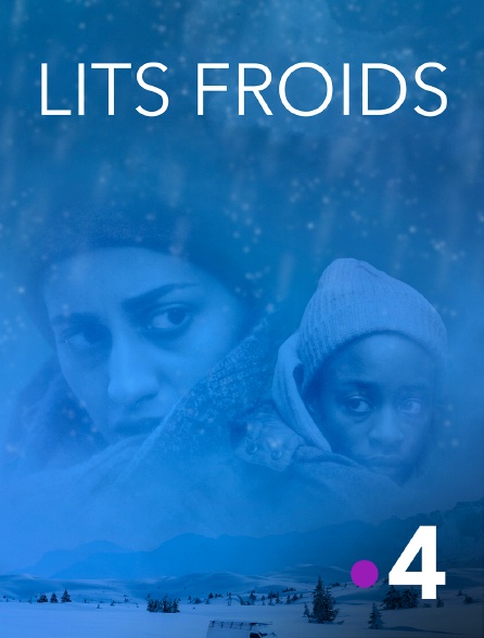 France 4 - Lits froids