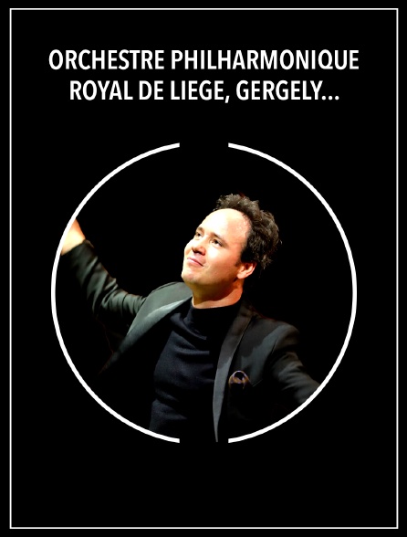 Orchestre philharmonique royal de Liège, Gergely Madaras, Noemi Győri : Debussy, Mason