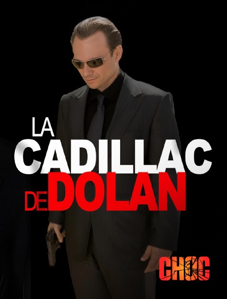 Molotov Channels CHOC - La Cadillac de Dolan