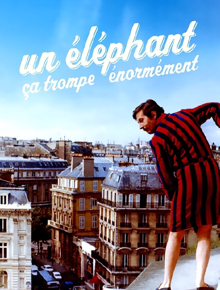 Un éléphant, ça trompe énormément