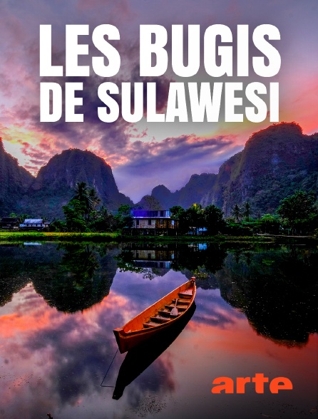 Arte - Les Bugis de Sulawesi : Cinq façons d'être au monde