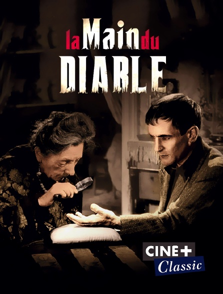 Ciné+ Classic - La main du diable