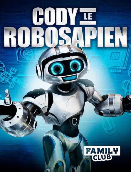 Family Club - Cody le robosapien