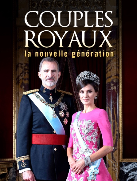 Couples royaux : la nouvelle génération