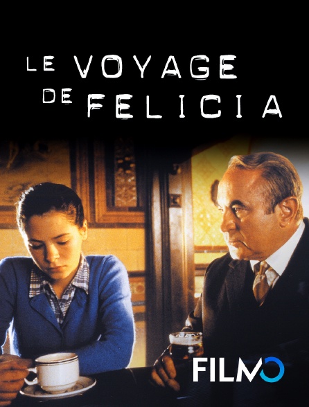 FilmoTV - Le voyage de Felicia