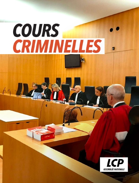 LCP 100% - Cours criminelles - 25/09/2024 à 20h32