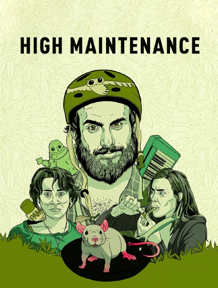 High Maintenance