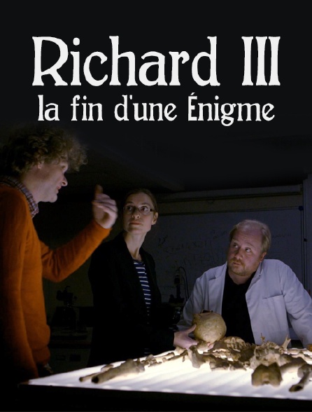 Richard III, la fin d'une énigme