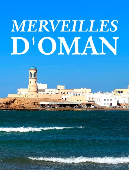 Merveilles d'Oman