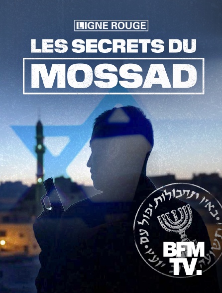 BFMTV - Les secrets du Mossad