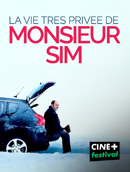CINE+ Festival - La vie très privée de Monsieur Sim