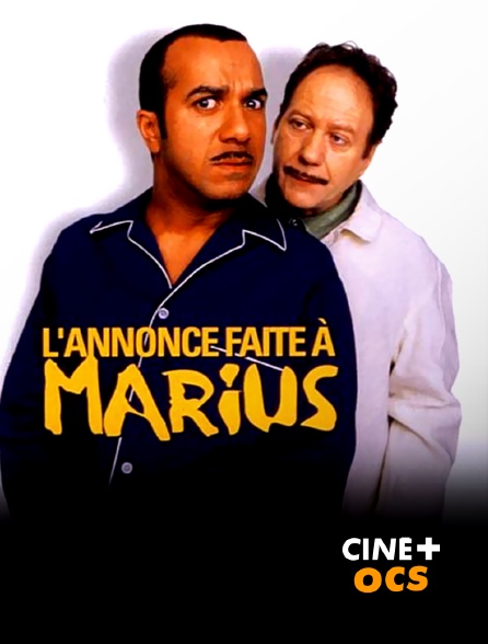 CINÉ Cinéma - L'annonce faite à Marius