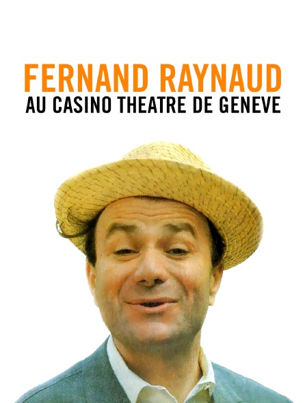 Fernand Raynaud au Casino Théâtre de Genève