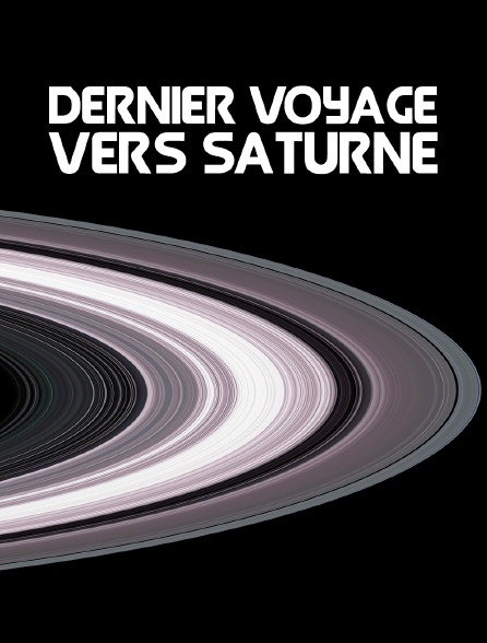 Dernier voyage vers Saturne