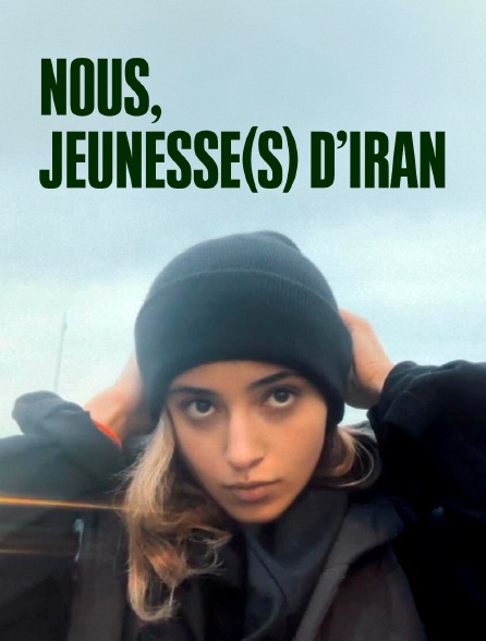 Nous, jeunesse(s) d'Iran