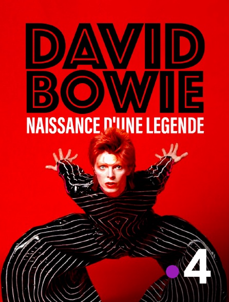 France 4 - David Bowie : naissance d'une légende