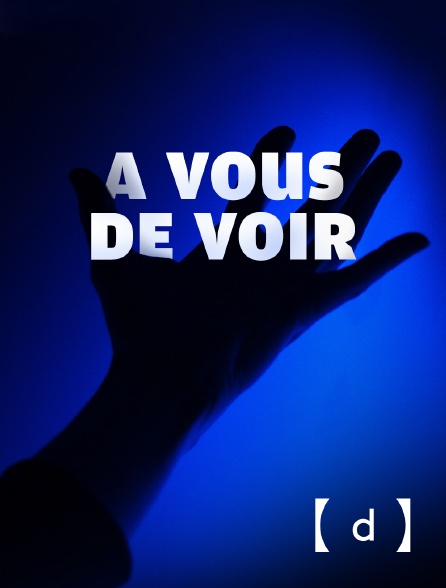 France TV Docs - A vous de voir