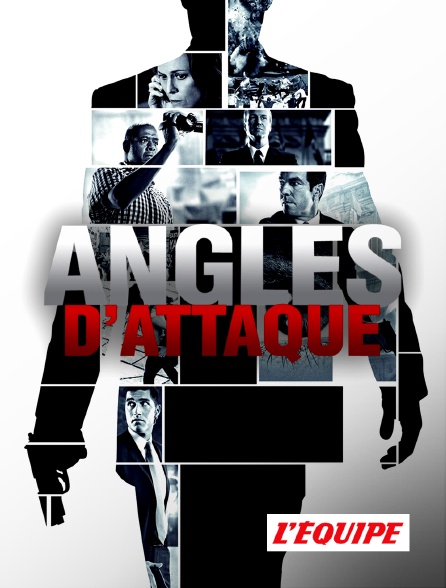 L'Equipe - Angles d'attaque