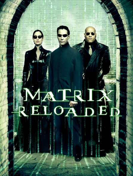 Matrix Reloaded