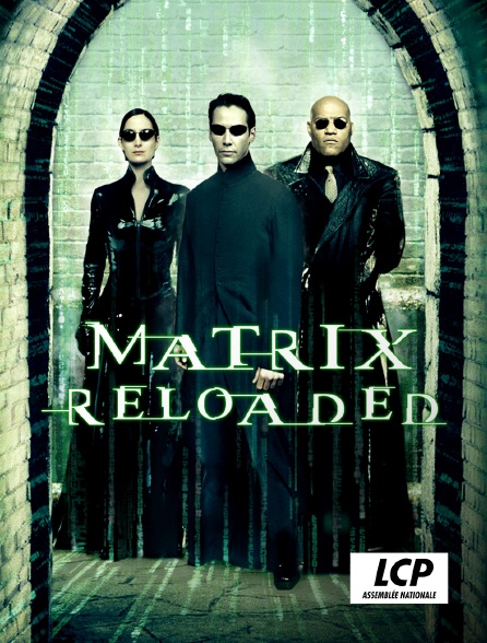 LCP 100% - Matrix Reloaded