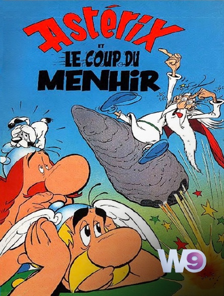 W9 - Astérix et le coup du menhir