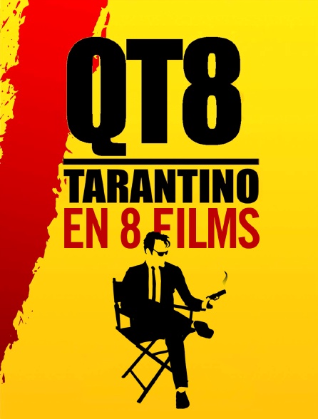 QT 8 : Tarantino en 8 films
