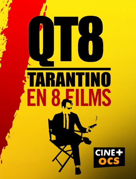 CINÉ Cinéma - QT 8 : Tarantino en 8 films