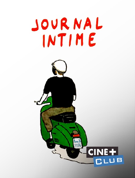 Ciné+ Club - Journal intime